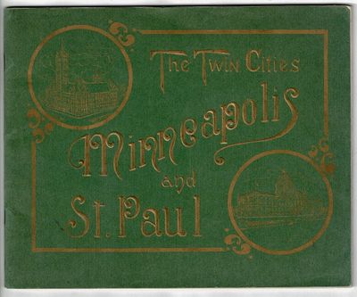 The Twin Cities: Minneapolis and St. Paul