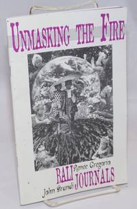 image of Unmasking the Fire: Bali Journals