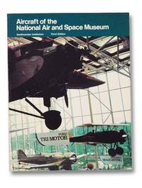 Aircraft of the National Air and Space Museum: Third Edition (Smithsonian Institution)