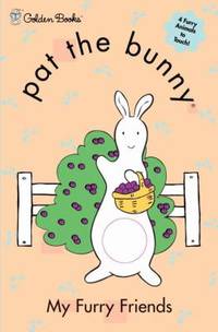 Pat the Bunny: My Furry Friends Sandy Creek Edition