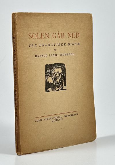 Solen går ned. Tre dramatiske Digte.