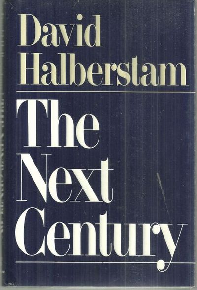 Halberstam, David - Next Century