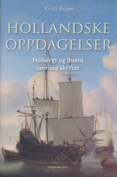 Holandske oppdagelser. Holbergs og Ibsens…