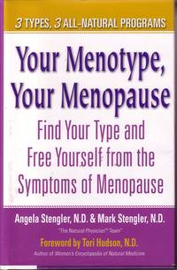 image of Your Menotype, Your Menopause Find Your Type and Free Yourself from Symptoms of Menopause