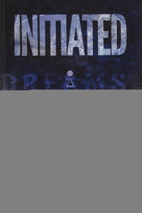 cover of Initiated: UAP, Dreams, Depression, Delusions, Shadow People, Psychosis, Sleep Paralysis, and Pandemics