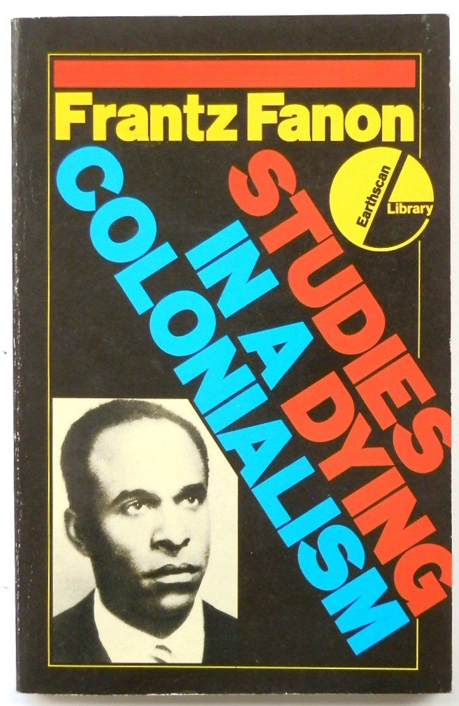 Studies in a Dying Colonialism by Fanon, Frantz | Paperback | 1989