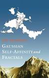 Gaussian Self-Affinity and Fractals: Globality, The Earth, 1/f Noise, and R/S (Selected Works of...