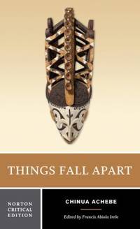 Things Fall Apart by Chinua Achebe - 2008