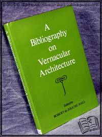 A Bibliography on Vernacular Architecture