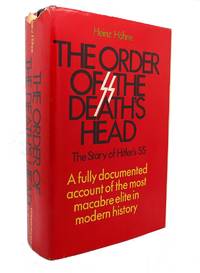 THE ORDER OF THE DEATH&#039;S HEAD by Heinz Hohne - 1970