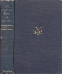 The Collected Poems of W. B. Yeats by Yeats, W. B - 1953