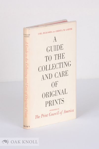 GUIDE TO THE COLLECTING AND CARE OF ORIGINAL PRINTS.|A