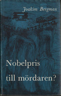 NOBELPRIS TILL MÖRDAREN?