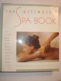 Ultimate Spa Book (Traveller's Bookshelf)