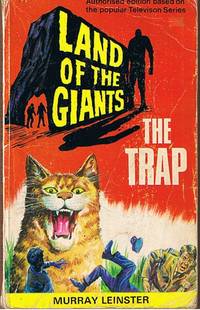 LAND OF THE GIANTS - THE TRAP by Murray Leinster - 1969