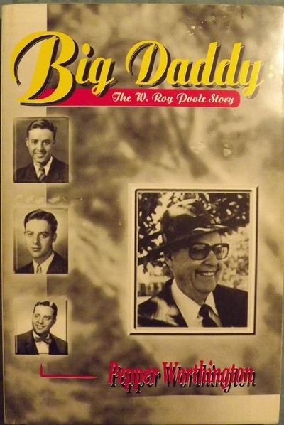 BIG DADDY: THE W. ROY POOLE STORY