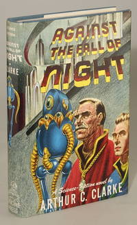 AGAINST THE FALL OF NIGHT by Clarke, Arthur C - 1953