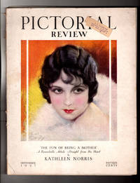 Pictorial Review - September, 1927. Art Deco, Flapper, Vintage Romance Fiction. Charles Ransom Chickering; Arthur Dove; Joseph C. Lincoln; Clarence Kelland;  Bessie Beatty; Earl Christy; Cameron Rogers; Mateel Howe Farnham; Juliet Tompkins et alia; Vintage Paper Dolls. Very Early Kotex Ad