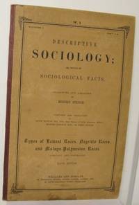 Descriptive Sociology; or, Groups of Sociological…