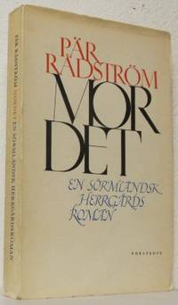 Mordet. En sörmländsk herrgårdsroman.