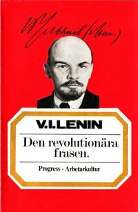 Den revolutionära frasen. Artiklar och tal om…