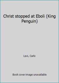 cover of Christ stopped at Eboli (King Penguin)