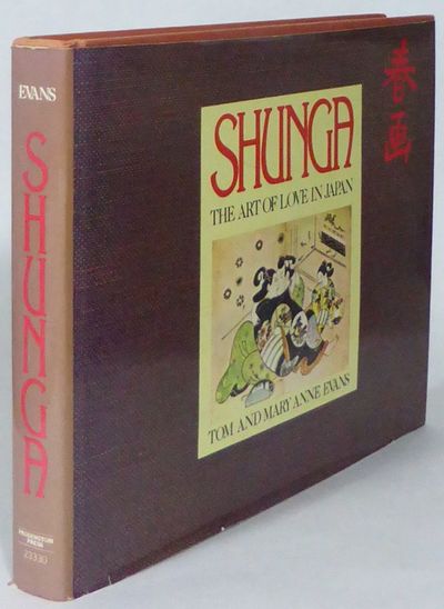 Shunga. The Art of Love in Japan.