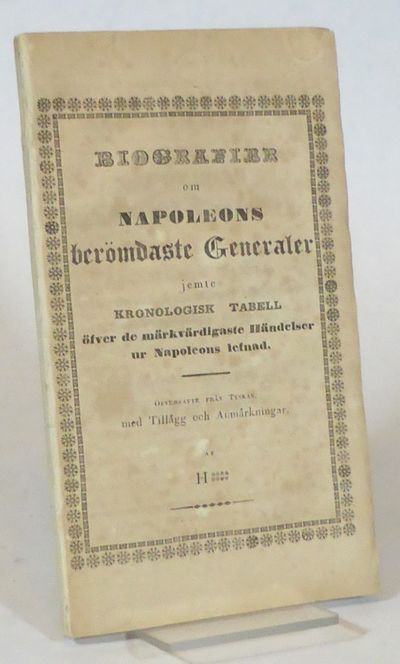 Biografier om Napoleons berömdaste generaler…