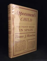 cover of Appeasement's Child; The Franco Regime in Spain