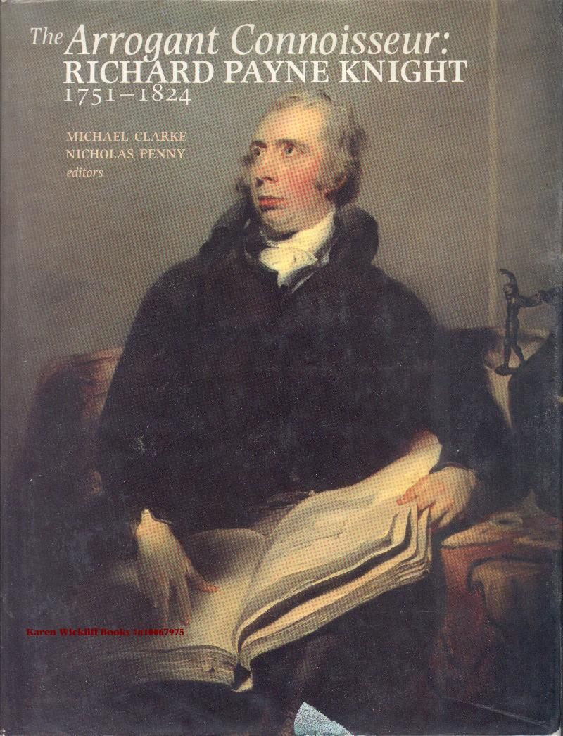 THE ARROGANT CONNOISSEUR Richard Payne Knight 17511824 by Clarke