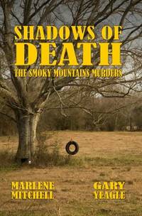 Shadows of Death : The Smoky Mountains Murders