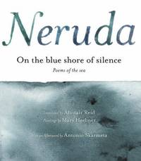 On the Blue Shore of Silence : Poemas Frente Al Mar (Bilingual)