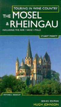 Touring in Wine Country : Mosel and Rheing
