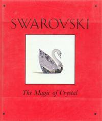 Swarovski: The Magic of Crystal