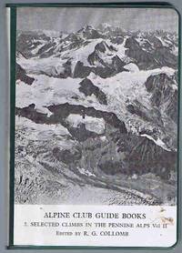 image of Selected Climbs in the Pennine Alps: Vol II Arolla and Western Ranges