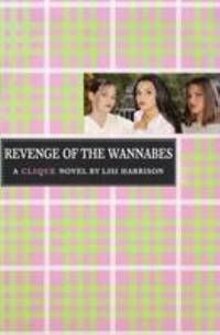 cover of Revenge of the Wannabes