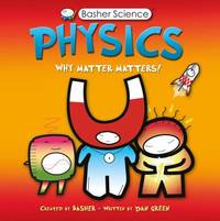 Physics : Why Matter Matters!