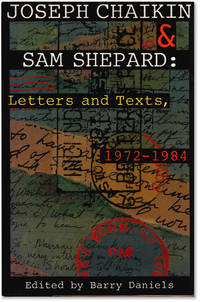 image of Joseph Chaikin_Sam Shepard: Letters and Texts, 1972-1984.