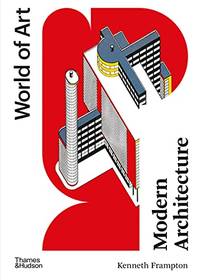 cover of Modern Architecture: A Critical History (World Of Art)