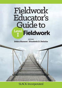 Fieldwork Educator's Guide to Level I Fieldwork