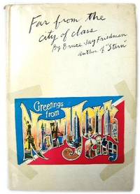 Far from the City of Class and Other Stories by Friedman, Bruce Jay; - 1963