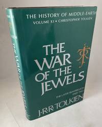 cover of The War of the Jewels: The Later Silmarilion - Part Two - Volume XI: The History of Middle-Earth