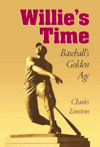 image of Willie's Time: Baseball's Golden Age
