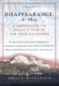 Disappearance - A Map : A Meditation on Death and Loss in the High Latitudes