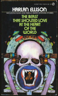 The Beast That Shouted Love at the Heart of the World by Harlan Ellison - 1974