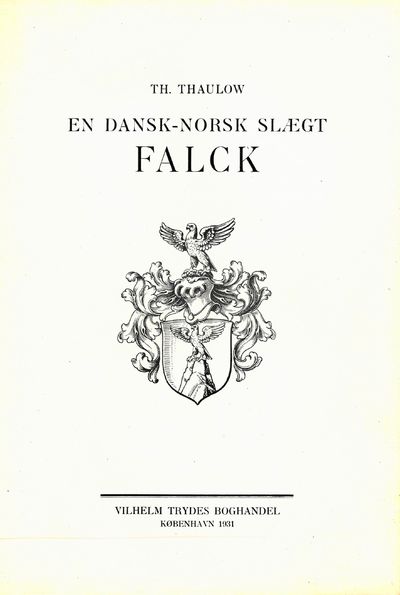 En dansk-norsk slægt Falck.