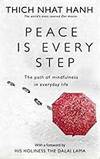 Peace Is Every Step
