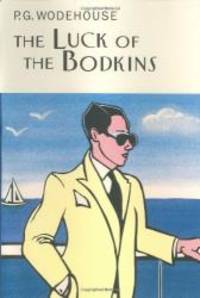 The Luck of the Bodkins by P. G. Wodehouse - 2002-08-04