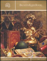 Bauman Rare Books: December 2003 Catalogue: Fine New Acquisitions & Holiday Selections