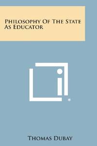 Philosophy of the State as Educator